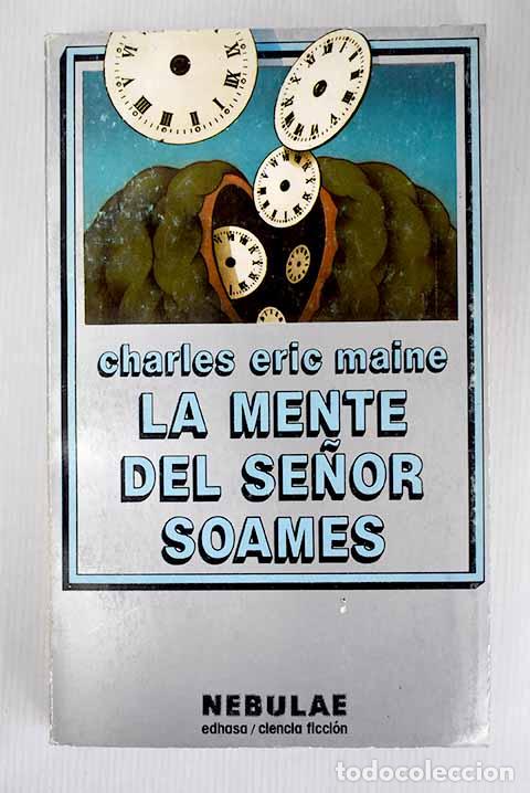 Libros: La mente del se&ntilde;or Soames.- Maine, Charles Eric - Foto 1