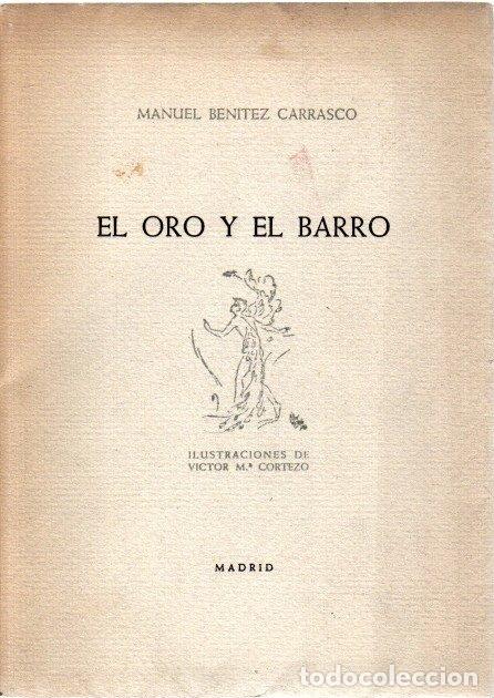 Libros: El oro y el barro - Ben&iacute;tez Carrasco, Manuel - Foto 1