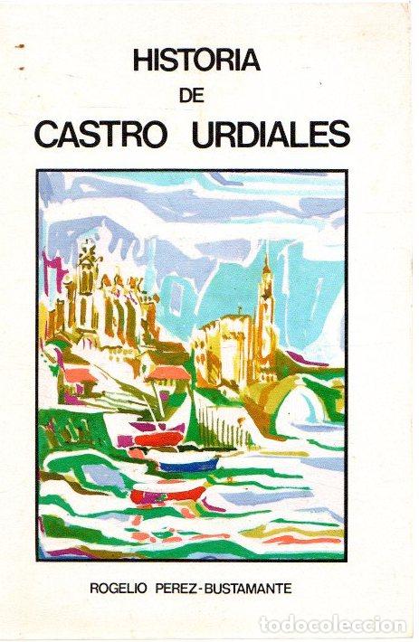 Libros: Historia de Castro Urdiales - P&eacute;rez-Bustamente, Rogelio - Foto 1