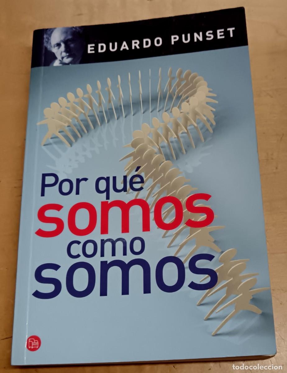 Libros: Por qu&eacute; somos como somos - PUNSET, EDUARDO - Foto 1