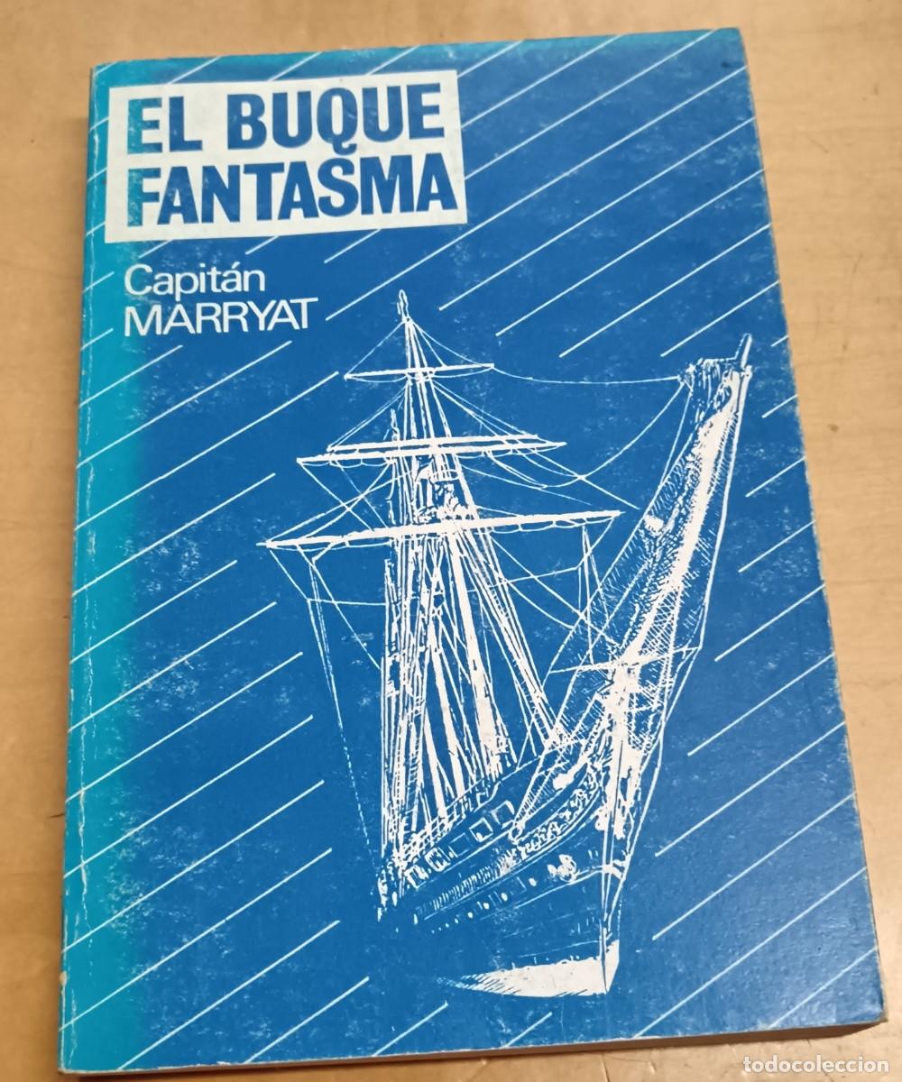 Libros: El buque fantasma - CAPIT&Aacute;N MARRYAT - Foto 1