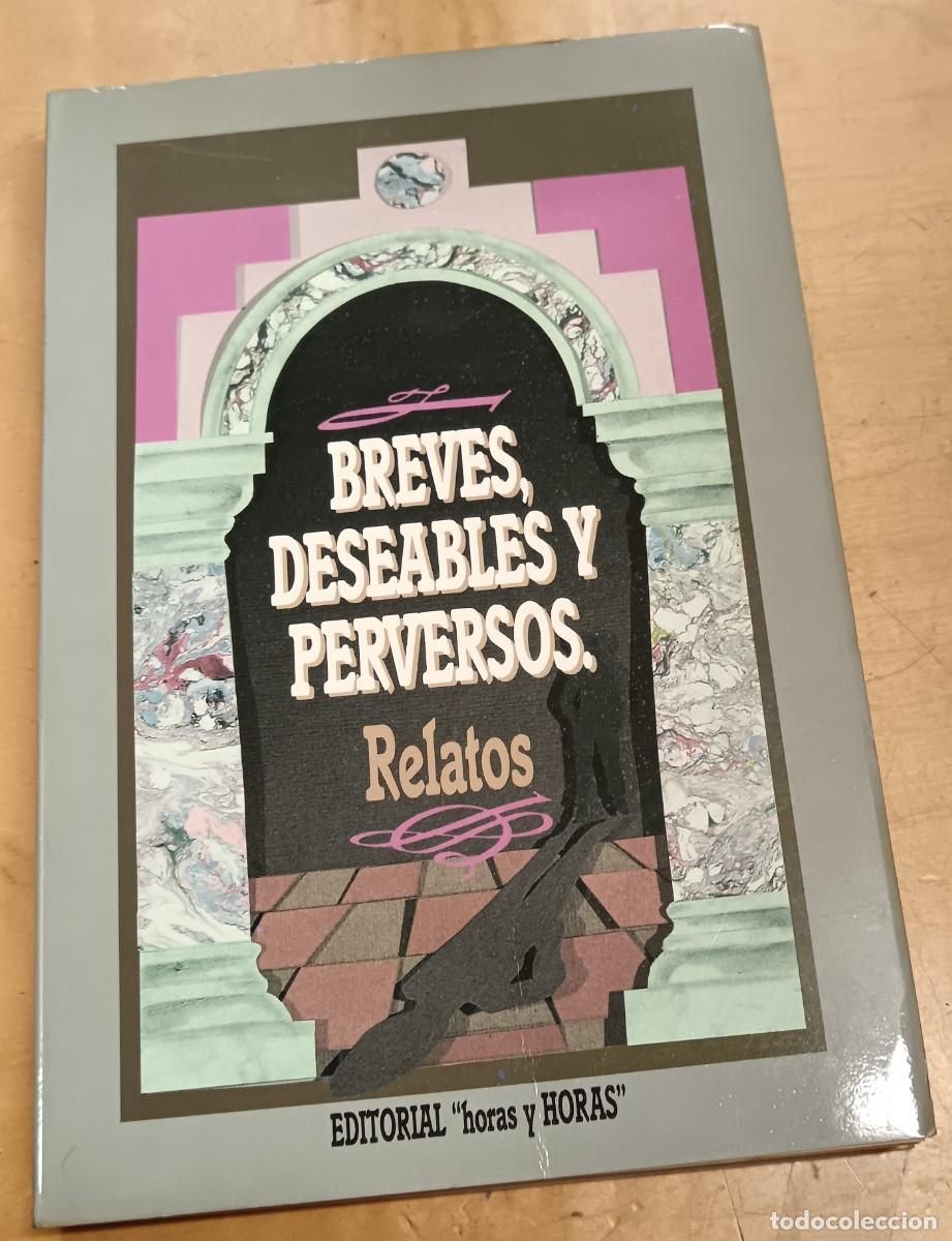 Libros: Breves, deseables y perversos. Relatos - VV.AA. - Foto 1