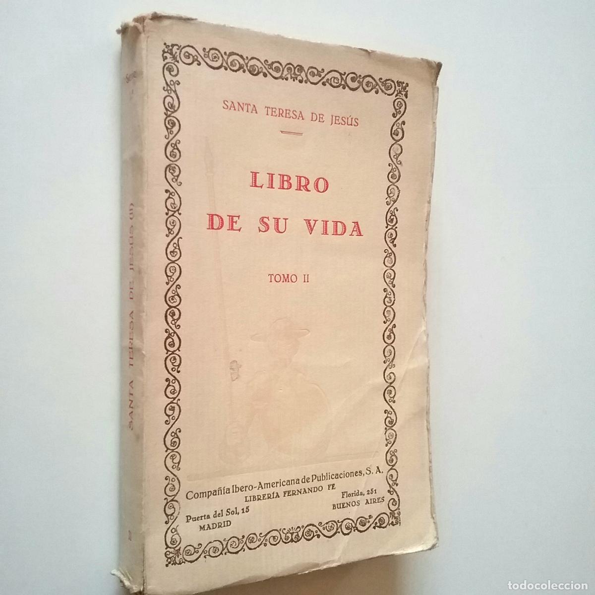 Libros: Santa Teresa de Jes&uacute;s - Libro de su vida. Tomo II - Foto 1