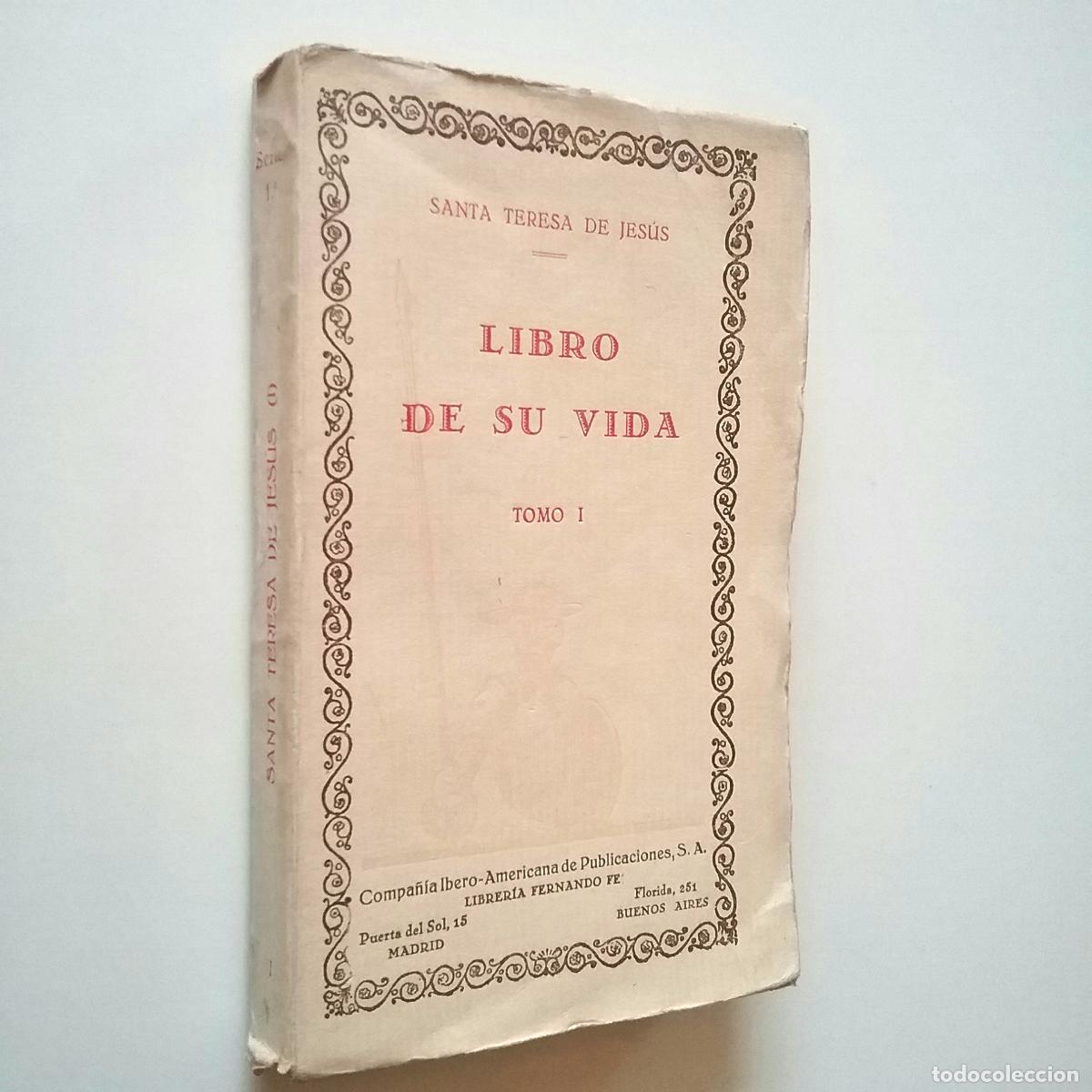 Libros: Santa Teresa de Jes&uacute;s - Libro de su vida. Tomo I - Foto 1