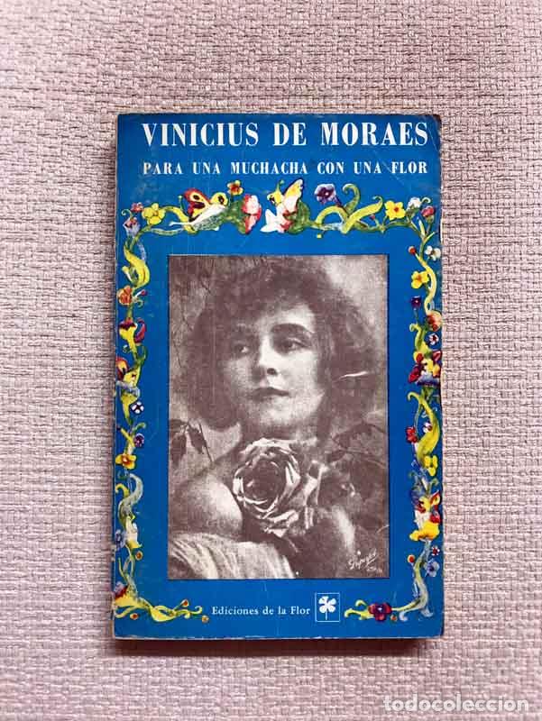 Libros: Para una muchacha con una flor - Vinicius de Moraes - Foto 1
