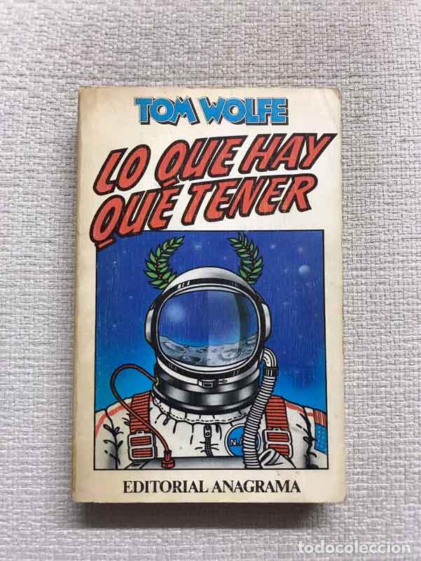 Libros: Lo que hay que tener - Tom Wolfe - Foto 1