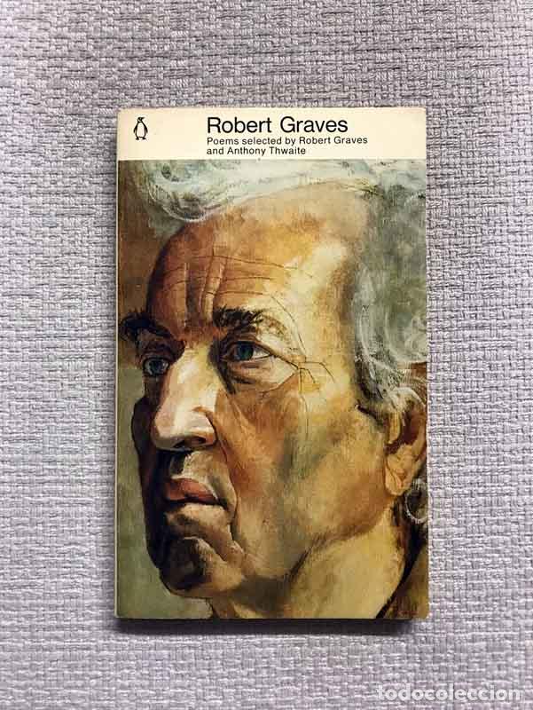 Libros: Poems. Selected By Himself & A. Thwaite - Robert Graves - Foto 1