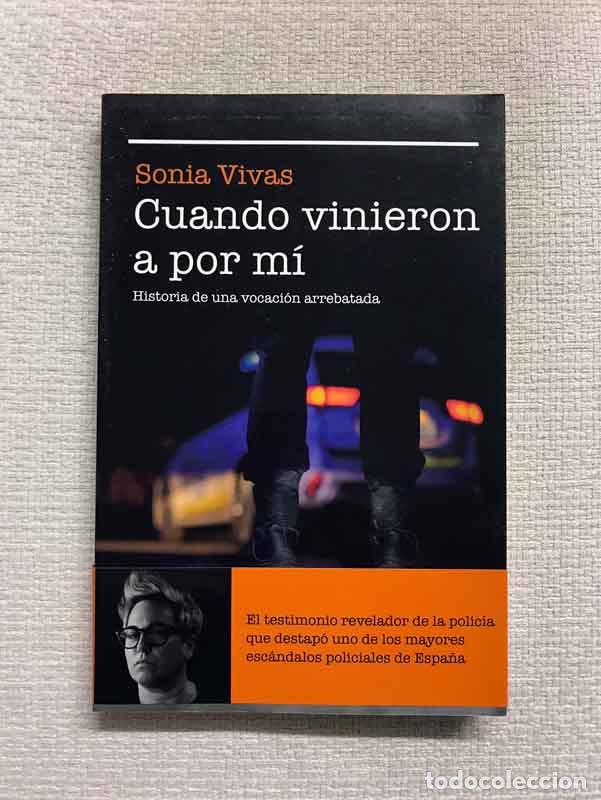 Libros: Cuando vinieron a por m&iacute; - Sonia Vivas - Foto 1