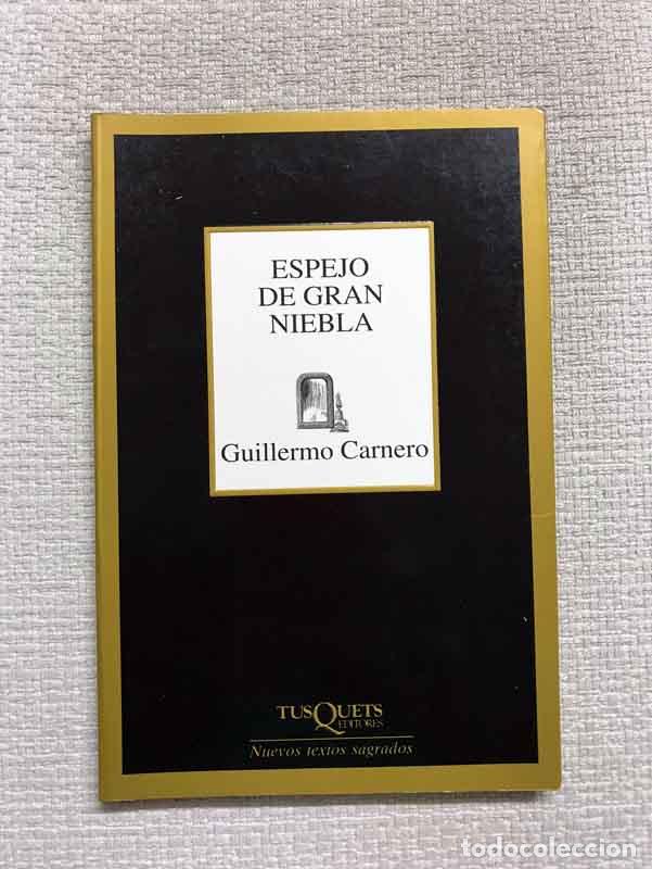 Libros: Espejo de gran niebla - Guillermo Carnero - Foto 1