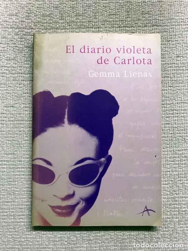 Libros: El diario violeta de Carlota - Gemma Lienas - Foto 1