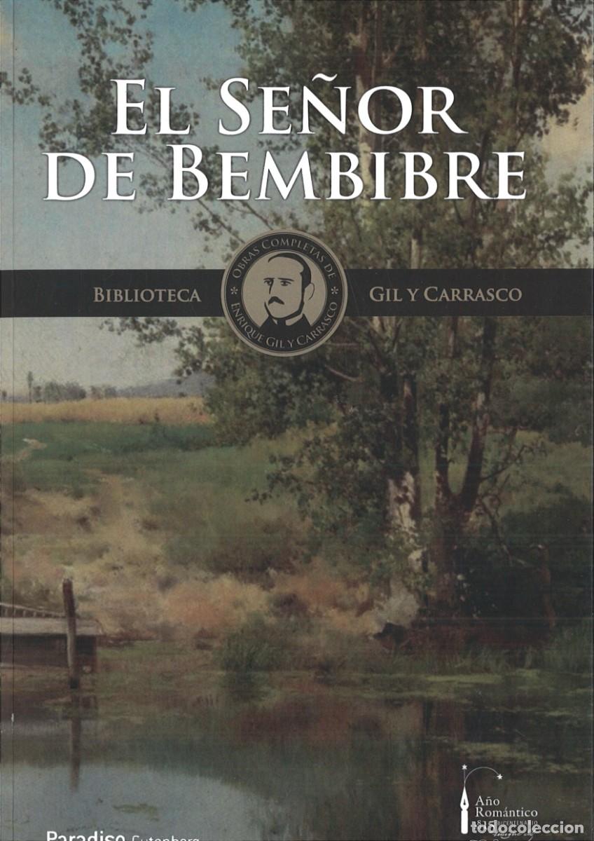 Libros: EL SE&Ntilde;OR DE BEMBIBRE. Enrique Gil y Carrasco - Foto 1