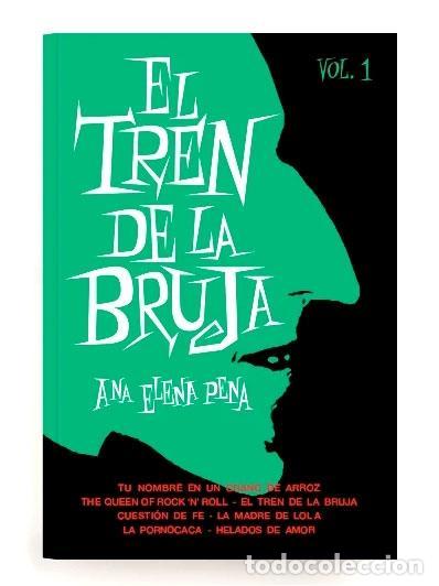 Libri di seconda mano: PENA, Ana Elena - El tren de la bruja (vol.1).