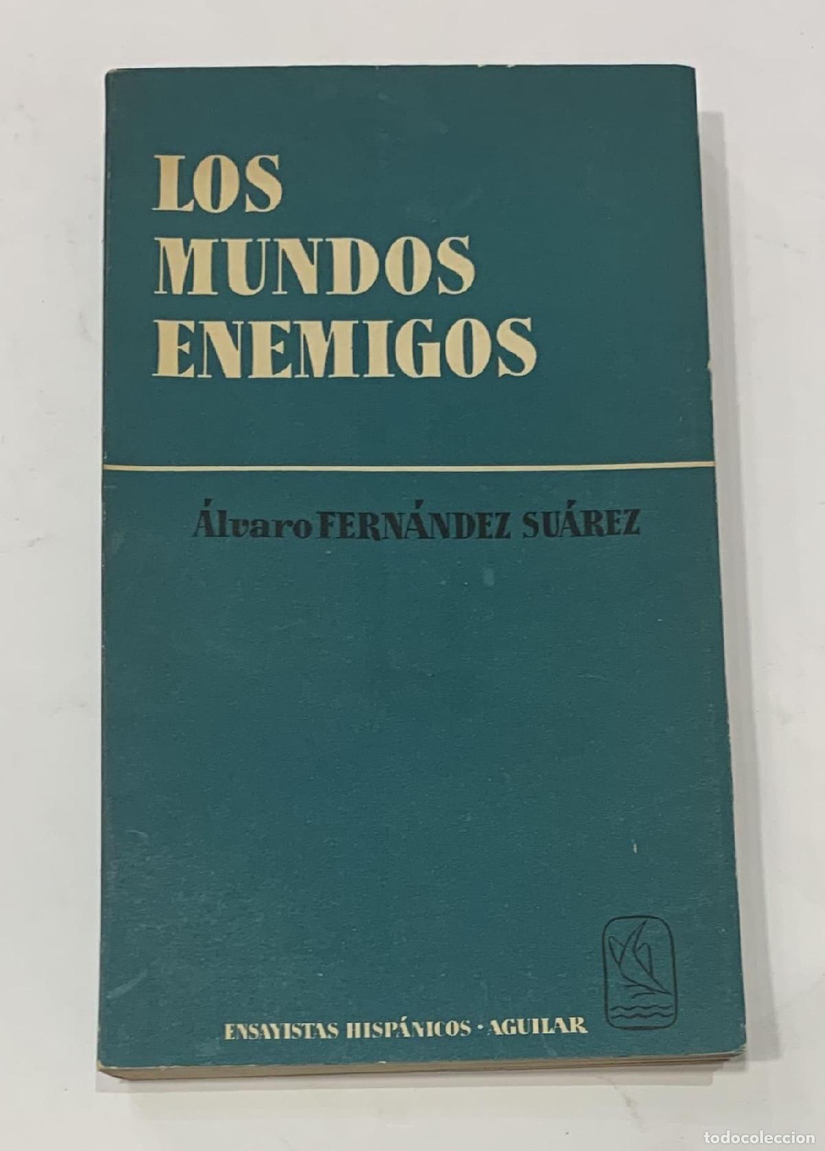Libros: FERN&Aacute;NDEZ SU&Aacute;REZ, &Aacute;lvaro. - Los mundos enemigos. - Foto 1