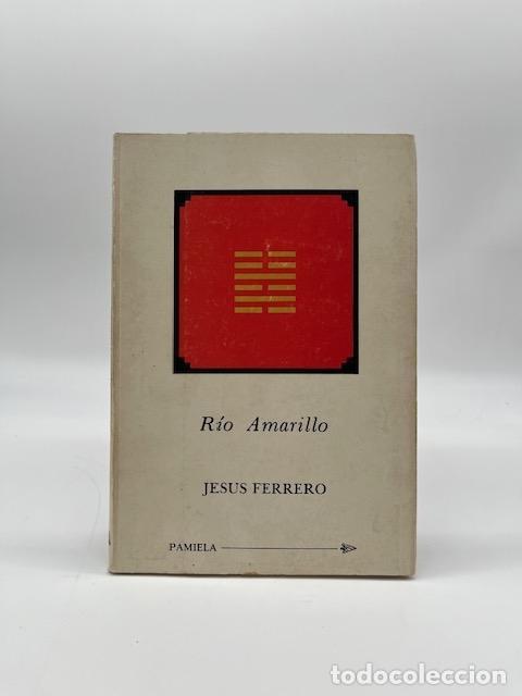 Libros: FERRERO, Jes&uacute;s. - R&iacute;o amarillo. - Foto 1