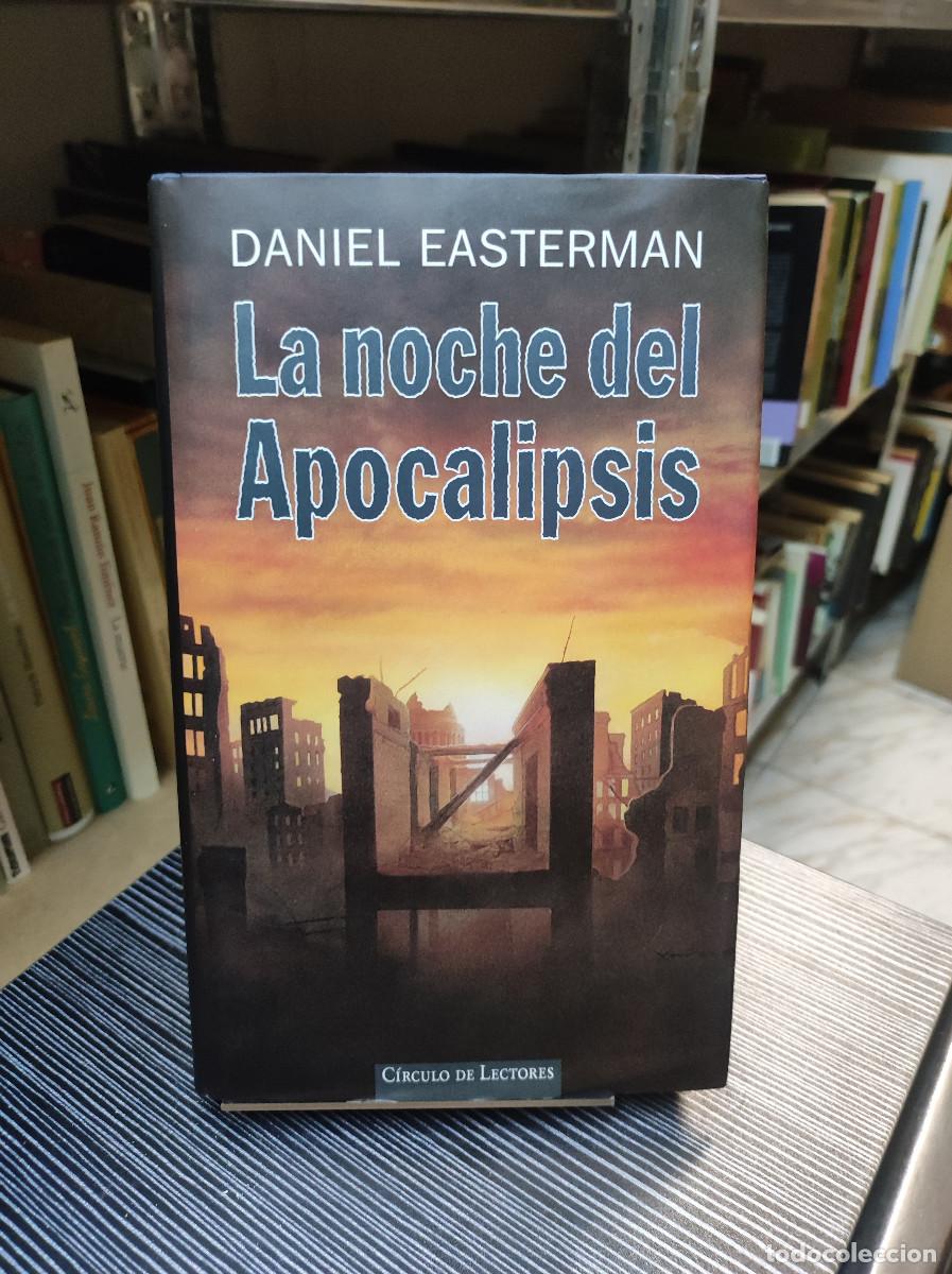 Libros: LA NOCHE DEL APOCALIPSIS,- DANIEL EASTERMAN - Foto 1