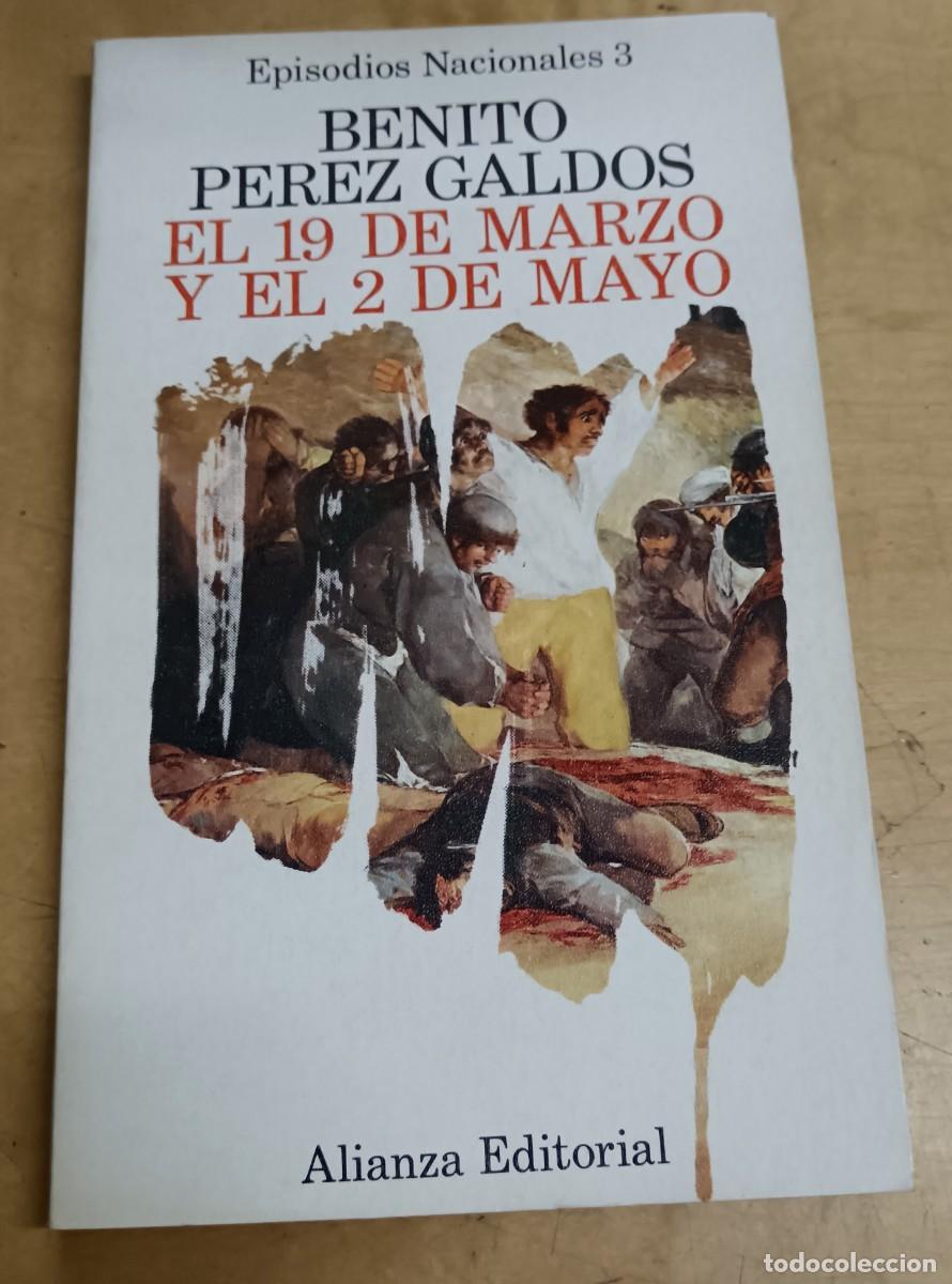 Libros: El 19 de Marzo y el 2 de Mayo - P&Eacute;REZ GALD&Oacute;S, BENITO - Foto 1