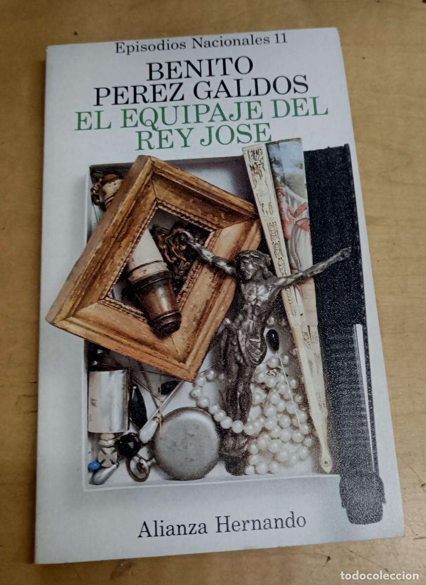 Libros: El equipaje del rey Jos&eacute; - P&Eacute;REZ GALD&Oacute;S, BENITO - Foto 1