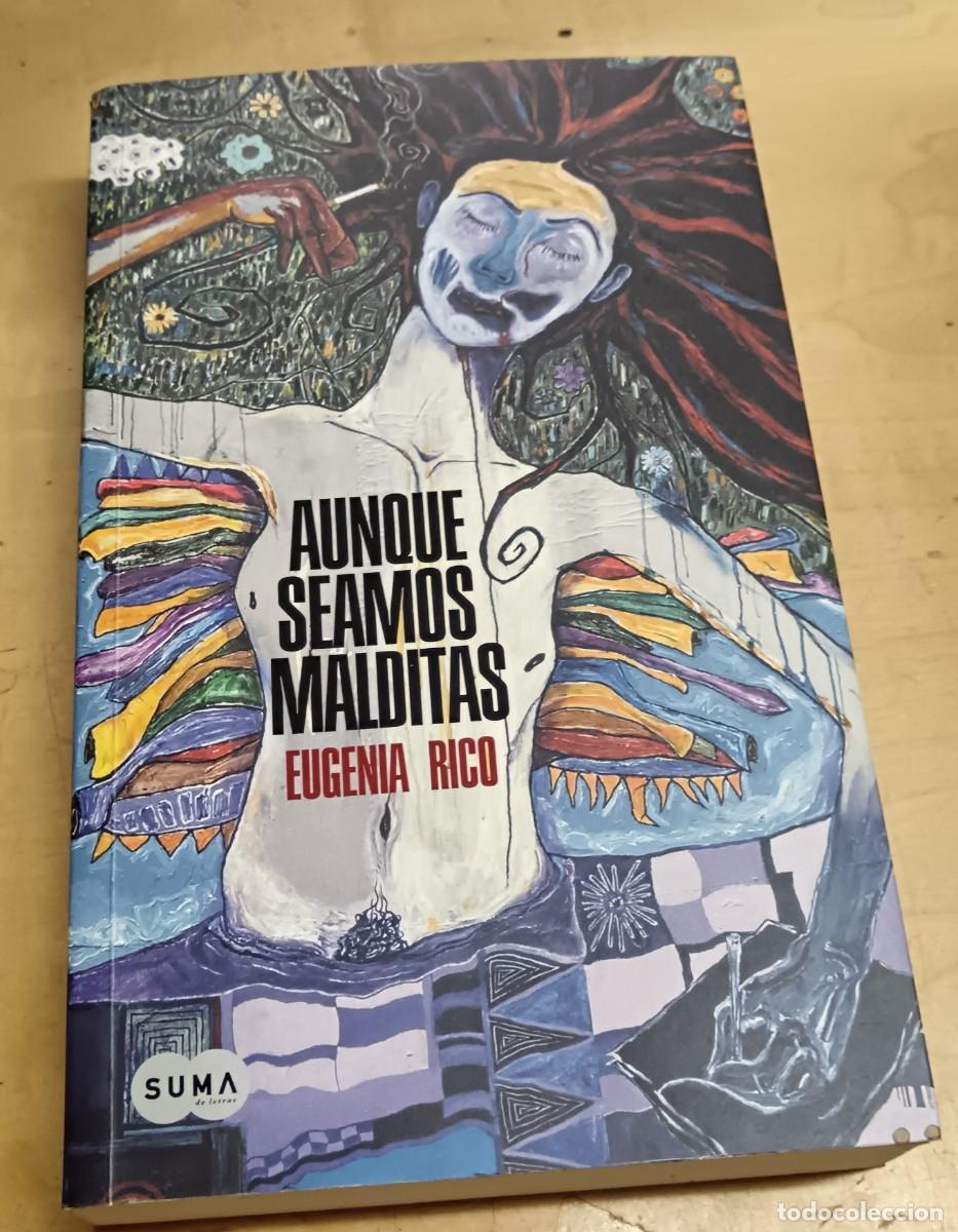 Libros: Aunque seamos malditas - RICO, EUGENIA - Foto 1