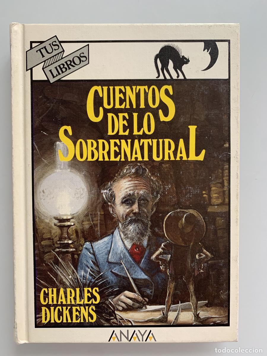Libros: CUENTOS DE LO SOBRENATURAL - Charles Dickens - Foto 1