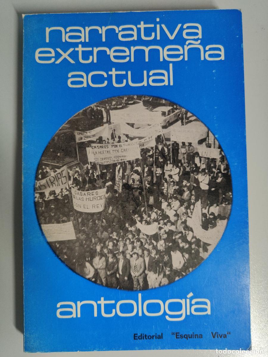 Libri di seconda mano: Narrativa extreme&ntilde;a actual. Antolog&iacute;a - Esquina Viva. Badajoz - A&ntilde;o 1976 - TDK451 -