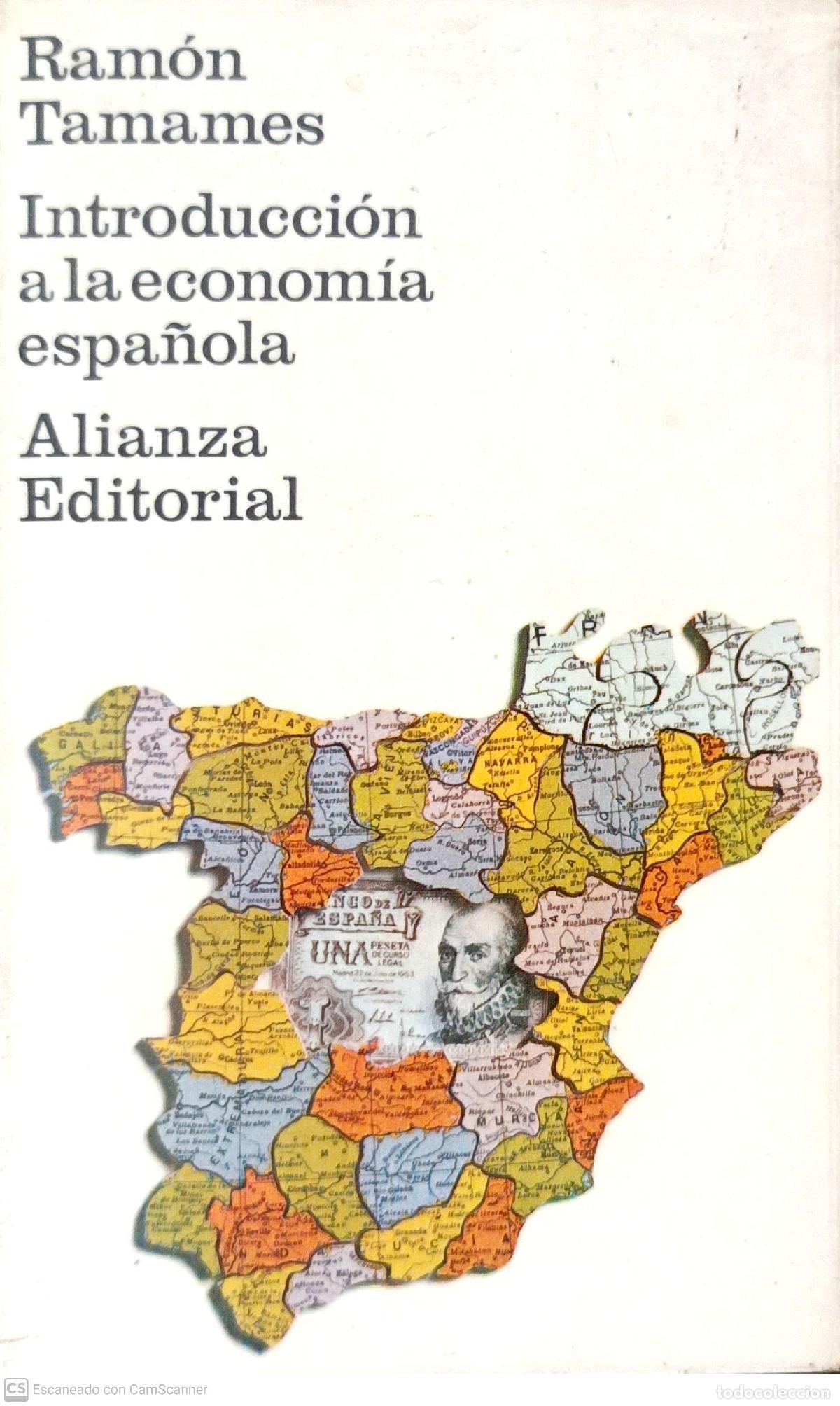 Libros: Introducci&oacute;n a la econom&iacute;a espa&ntilde;ola - Ram&oacute;n Tamames - Foto 1