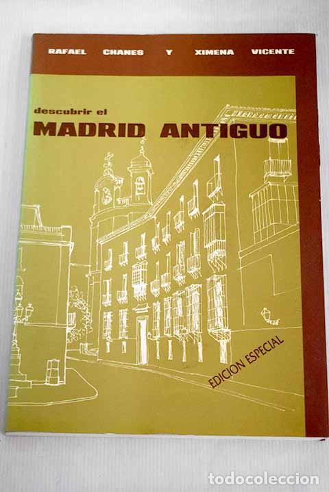 Libros: Descubrir el Madrid antiguo.- Chanes, Rafael - Foto 1