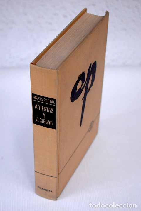 Libros: A tientas y a ciegas.- Portal, Marta - Foto 1