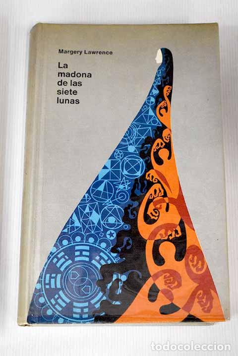 Libros: La madona de las siete lunas.- Lawrence, Margery