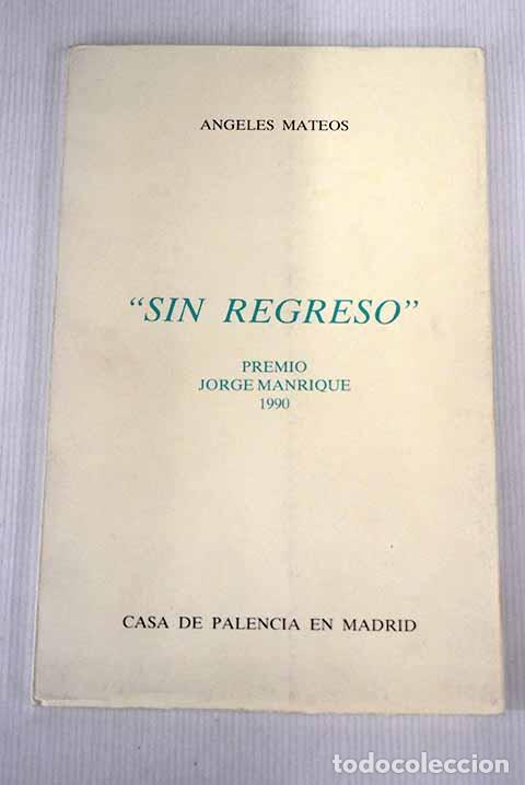 Libros: Sin regreso: Mateos, Angeles.- Mateos, Angeles - Foto 1