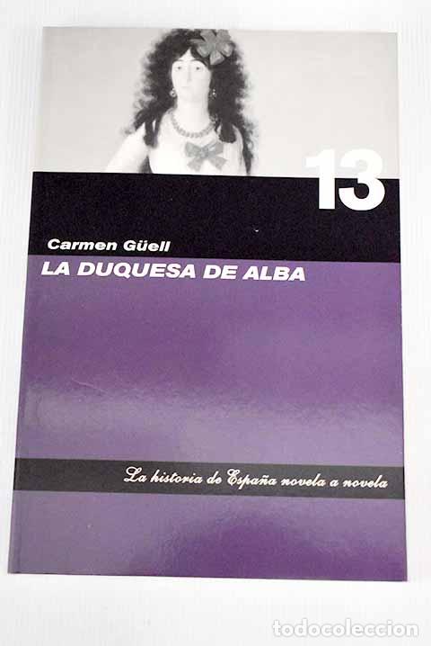 Libros: La duquesa de Alba: Guell, Carmen.- Guell, Carmen - Foto 1