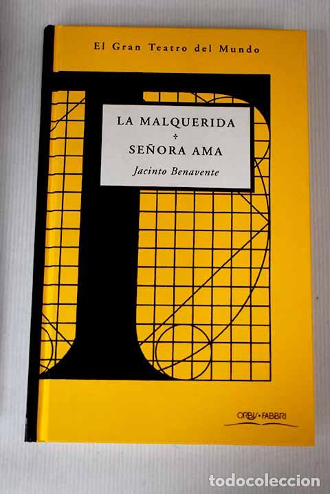 Libros: La malquerida ; Se&ntilde;ora ama.- Benavente, Jacinto - Foto 1