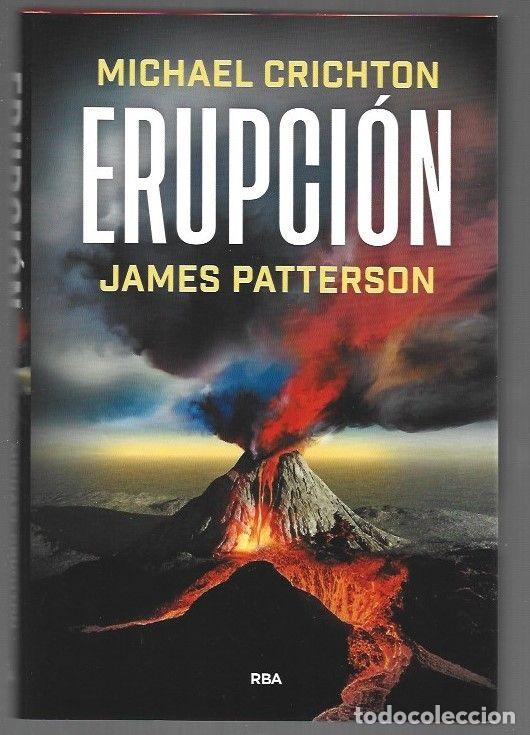 Libros: ERUPCION - CRICHTON, MICHAEL Y JAMES PATTERSON - Foto 1