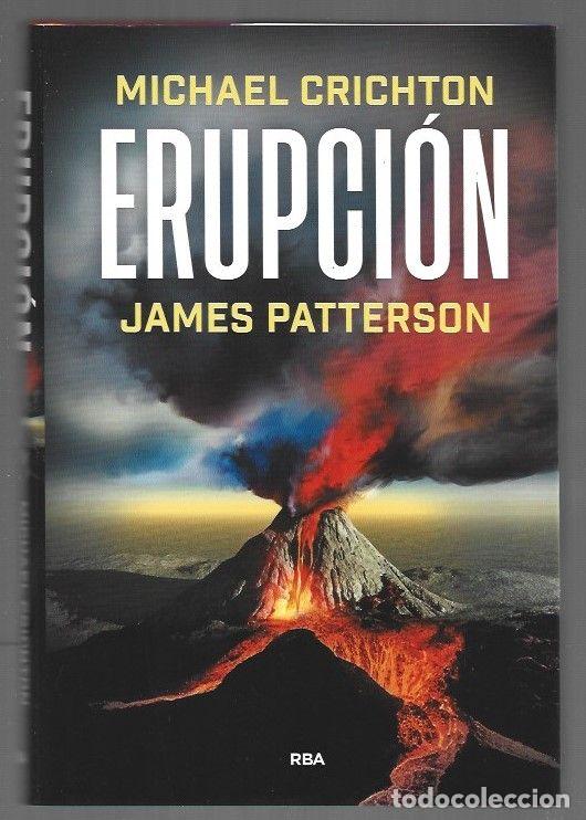 Libros: ERUPCION - CRICHTON, MICHAEL Y JAMES PATTERSON - Foto 1