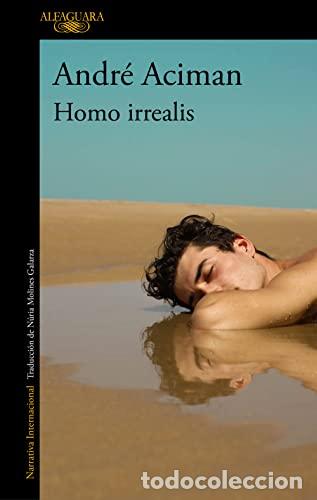 Libros: HOMO IRREALIS - ACIMAN, ANDR&Eacute; - Foto 1