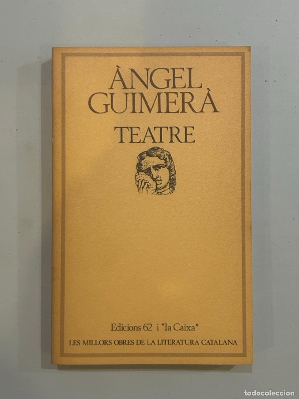 Libros: &Agrave;ngel Guimer&agrave; - Teatre - Foto 1