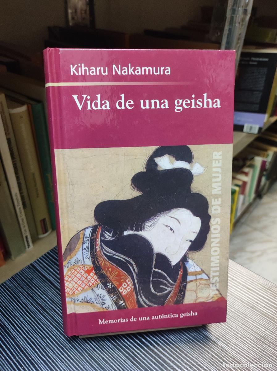 Libros: VIDA DE UNA GEISHA KIHARU NAKAMURA - Foto 1
