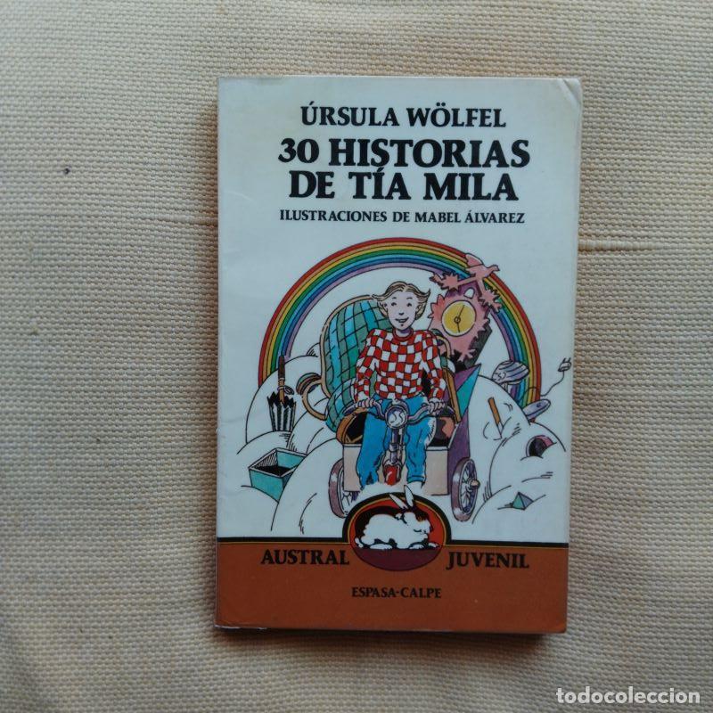 Libros: 30 historias de t&iacute;a Mila - Ursula W&ouml;lfel - Foto 1
