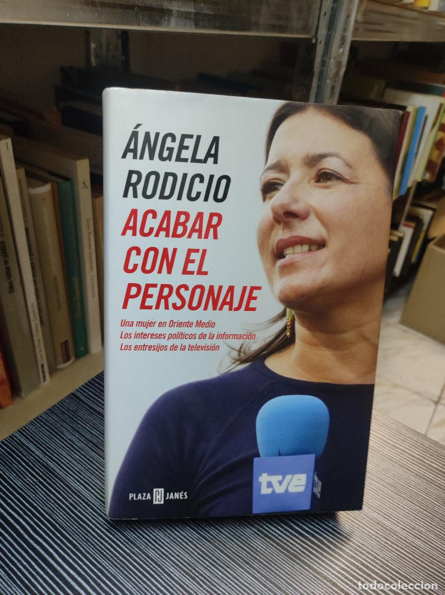 Libros: ACABAR CON EL PERSONAJE - ANGELA RODICIO - Foto 1