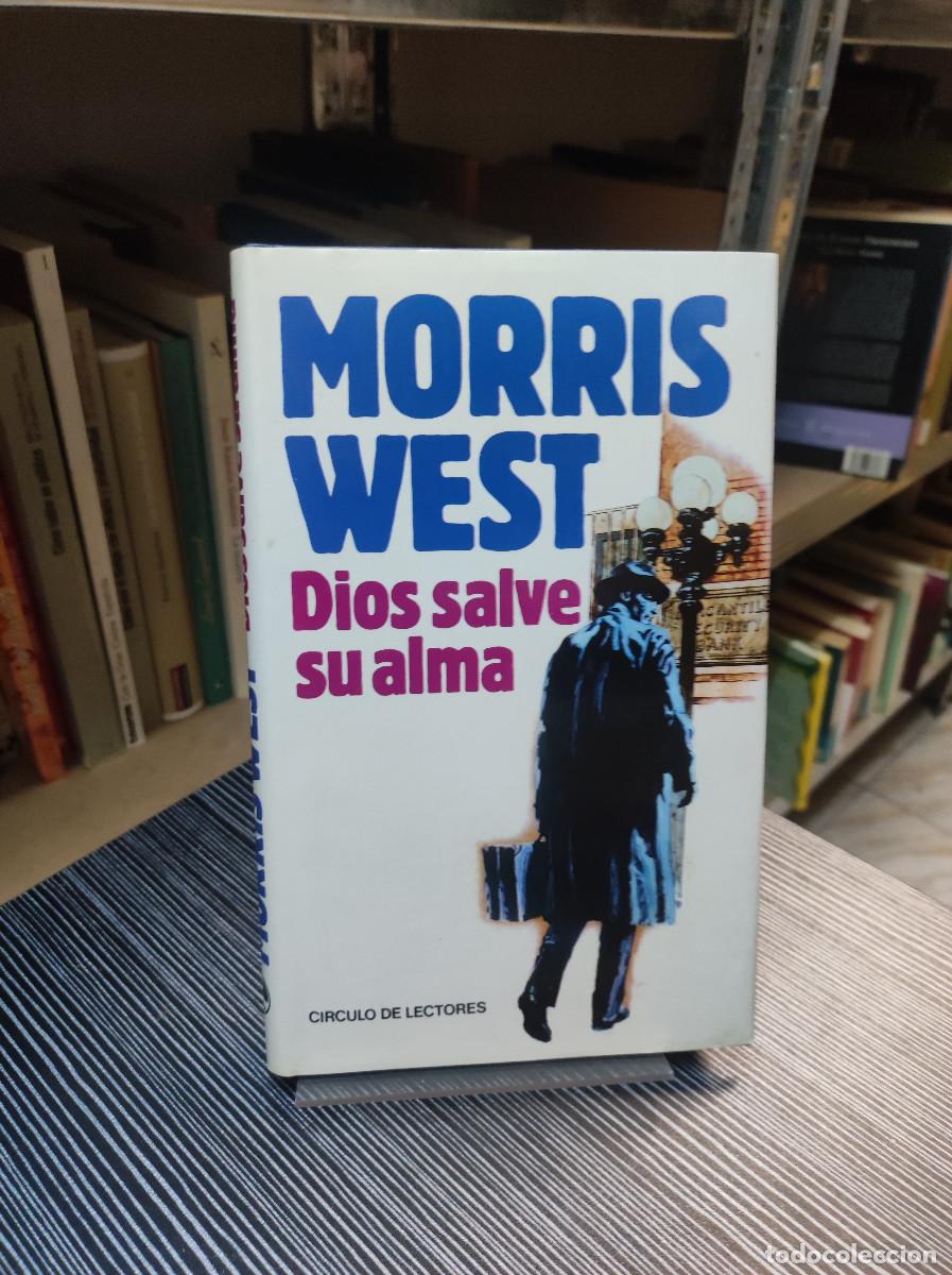 Libros: MORRIS WEST DIOS SALVE SU ALMA - Foto 1