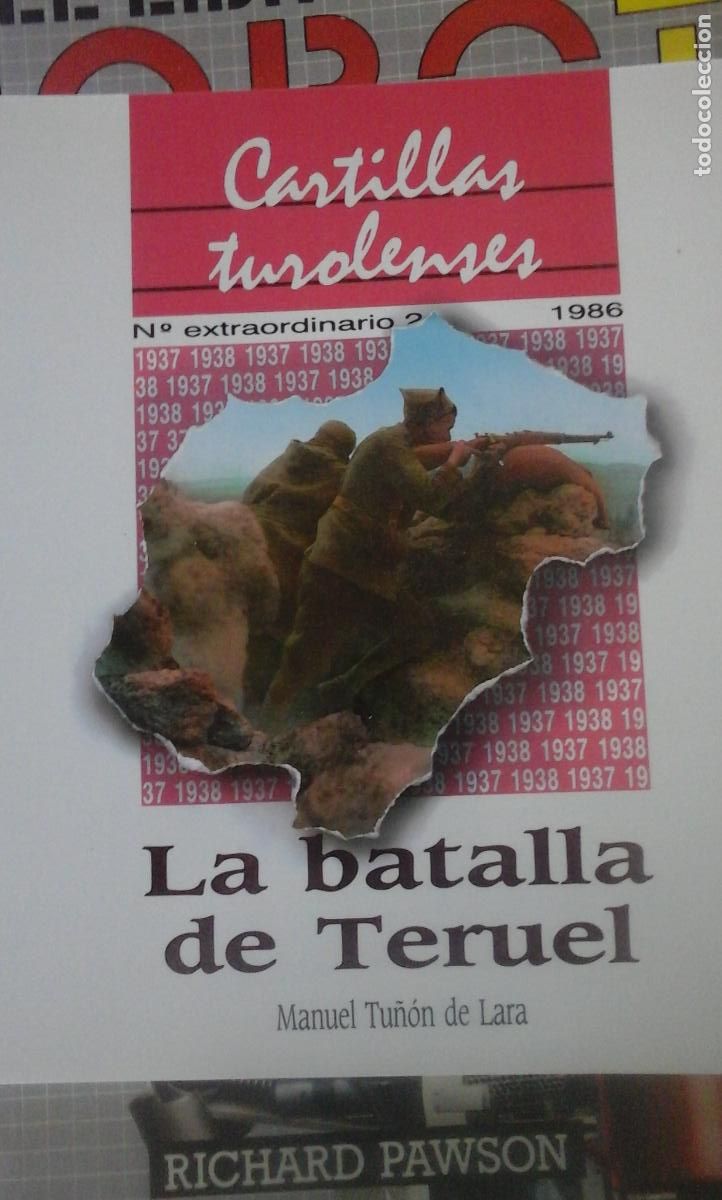 Libros: LA BATALLA DE TERUEL (Teruel. 1997) - Manuel Tu&ntilde;&oacute;n de Lara - Foto 1