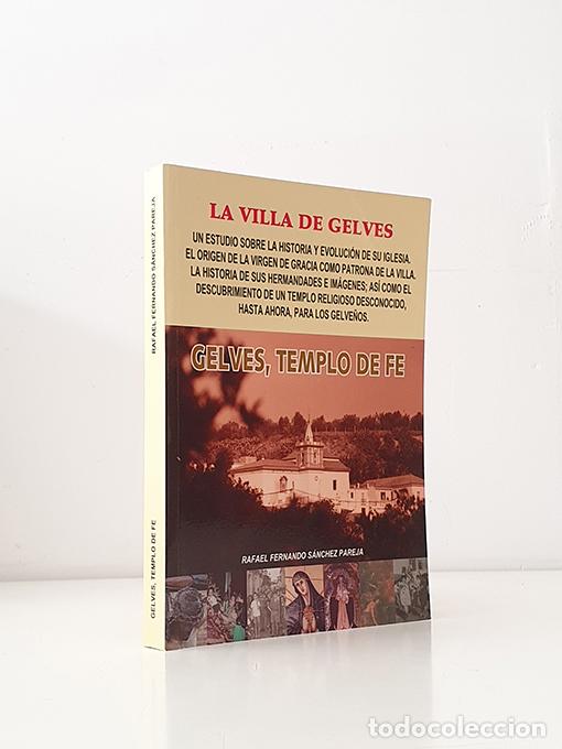 Libros: Gelves, templo de fe. Un estudio sobre la historia y evoluci&oacute;n de su Iglesia. El origen de la Virgen