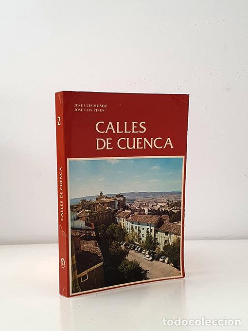 Libros: Calles de Cuenca - MU&Ntilde;OZ, Jos&eacute; luis / Jos&eacute; Luis PINOS - Foto 1