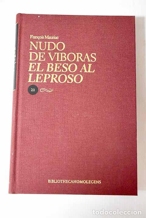 Libros: Nudo de v&iacute;boras ; El beso al leproso.- Mauriac, Francois - Foto 1