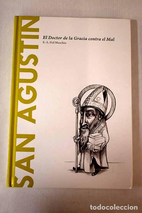 Libros: San Agust&iacute;n: el doctor de la gracia contra el mal.- Ac&iacute;n, Eduardo