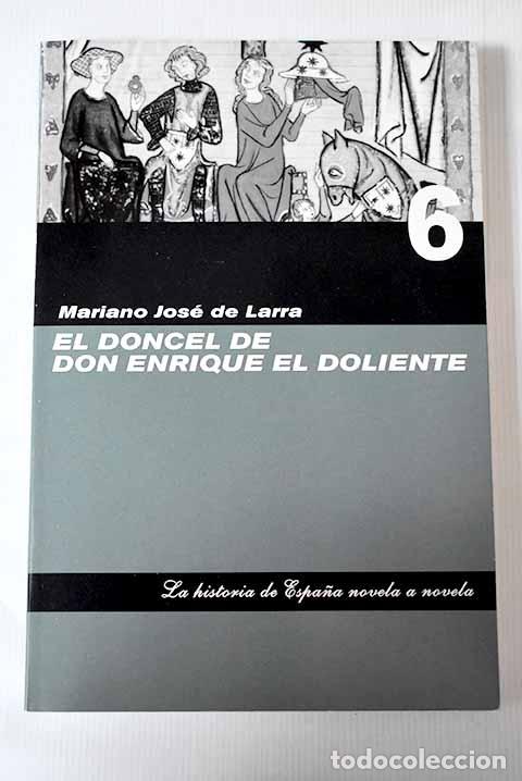Libros: El doncel de Don Enrique el Doliente.- Larra, Mariano Jos&eacute; de - Foto 1