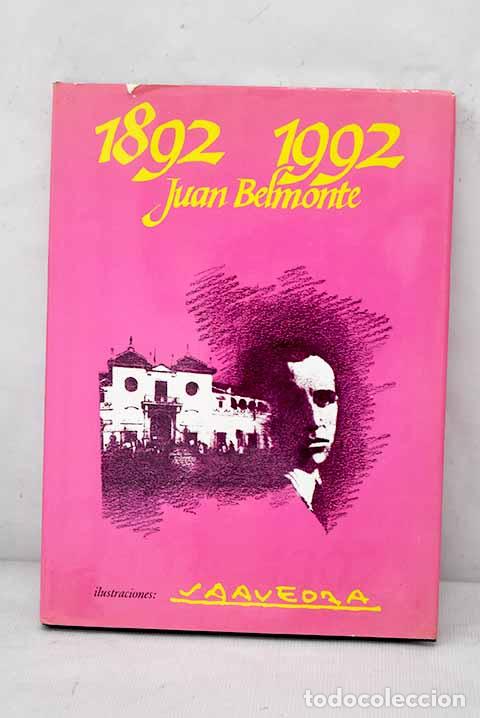 Libros: 1892-1992, Juan Belmonte.- P&eacute;rez Mu&ntilde;oz, E. - Foto 1
