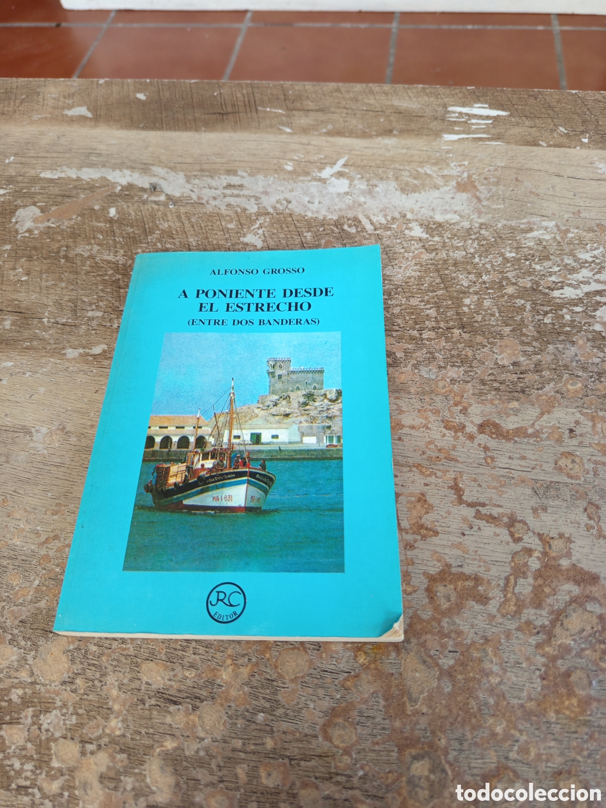Libros: A poniente desde el estrecho Alfonso grosso - Foto 1