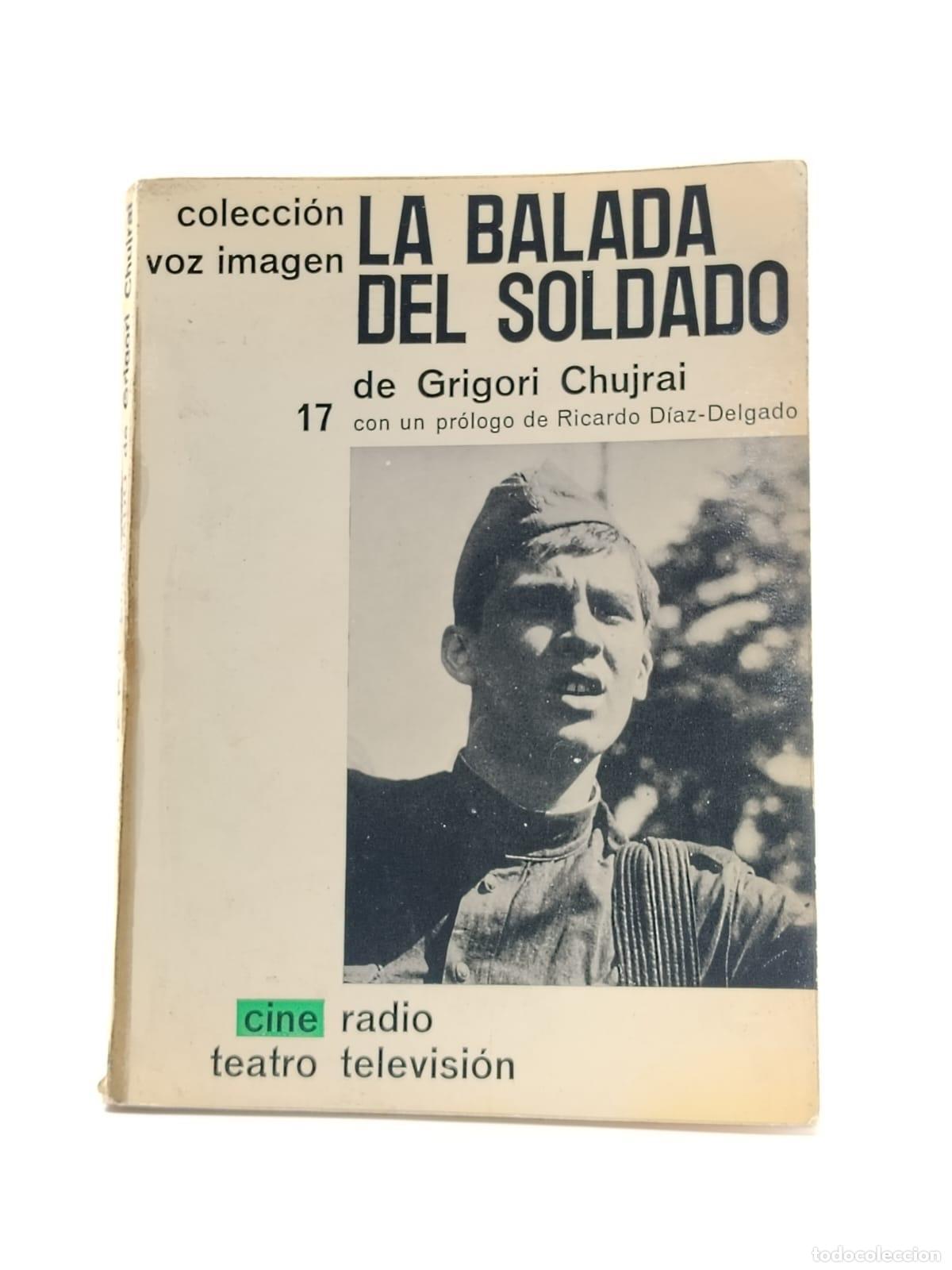 Libros: CHUJRAI, Grigori. - La balada del soldado. - Foto 1