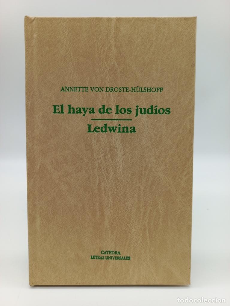 Libri di seconda mano: VON DROSTE-H&Uuml;LSHOFF, Annette. - El haya de los jud&iacute;os, Ledwina.