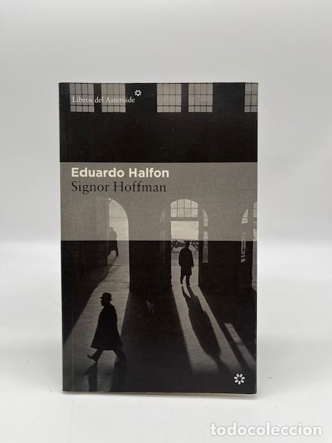 Libros: HALFON, Eduardo. - Signor Hoffman. - Foto 1